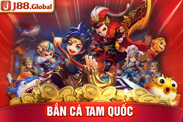 Bắn Cá Tam Quốc